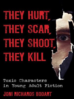 cover image of They Hurt, They Scar, They Shoot, They Kill